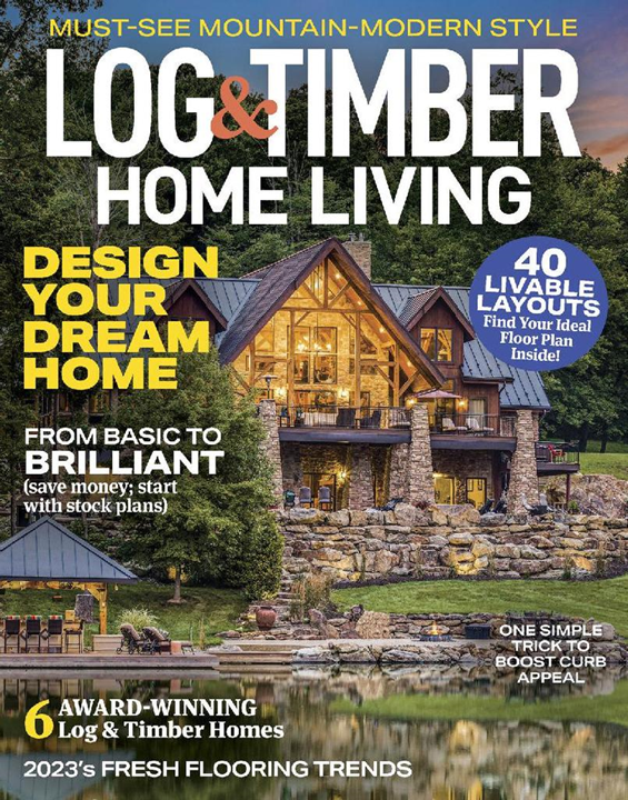 Log & Timber Home Living Magazine