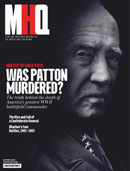 Military History Quarterly - MHQ Magazine