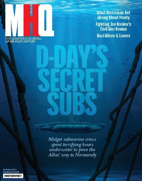 Military History Quarterly - MHQ Magazine