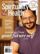 Spirituality  Health Magazine