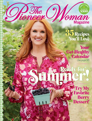 The Pioneer Woman Magazine