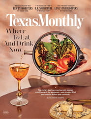 Texas Monthly Magazine